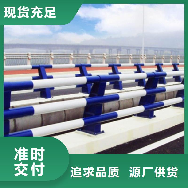 桥梁防撞护栏无中间商放心选择